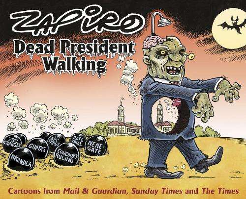 Dead president walking - Zapiro