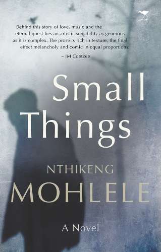 Small things - Nthikeng Mohlele