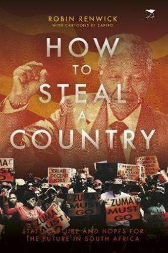 How to steal a country - Robin Renwick