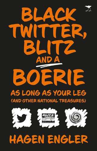Black Twitter Blitz and a boerie as long as your leg - Hagen Engler