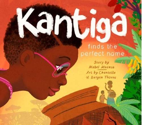 Kantiga Finds the Perfect Name (IsiXhosa) - Mabel Mnensa