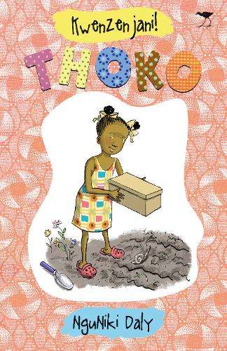 WHATS UP THOKO ISIZULU - DALY,N