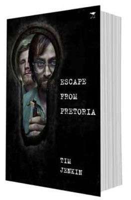 Escape from Pretoria - Tim Jenkins