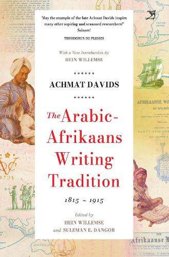 \Arabic Afrikaans Writing Tradition - By (author)"