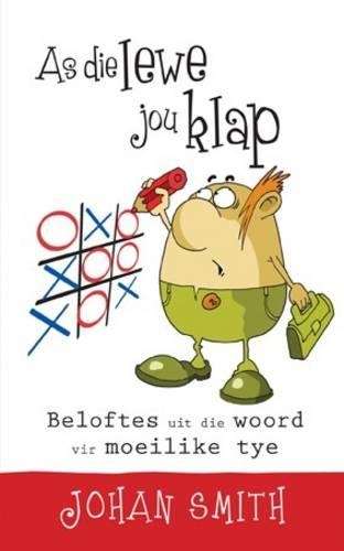 As Die Lewe Jou Klap - Johan Smith
