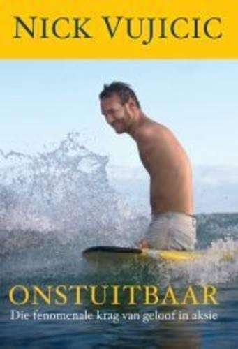 Onstuitbaar - Nick Vujicic