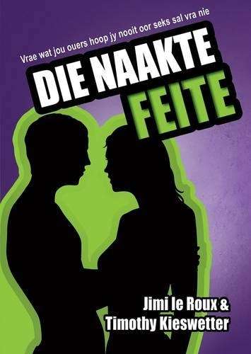 Die naakte feite - Jimi le Roux