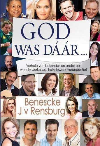 God Was Daar - Benescke Janse van Rensburg