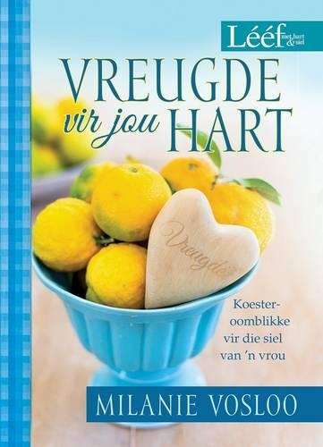 Vreugde Vir Jou Hart - Milanie Vosloo
