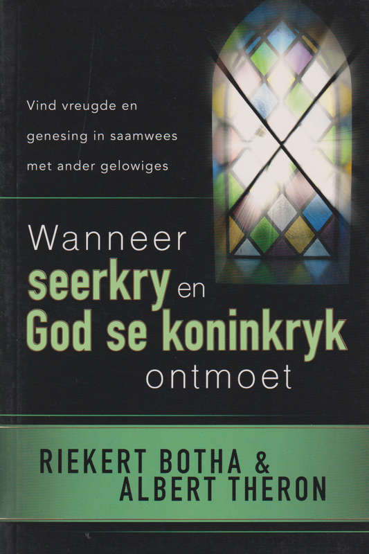 Wanneer Seerkry En God Se Koninkryk Ontmoet - Riekert Botha
