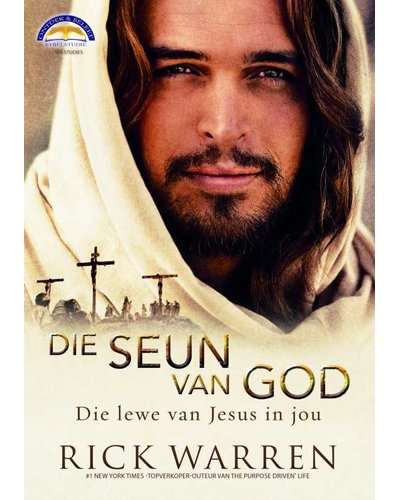 Die Seun Van God - Rick Warren