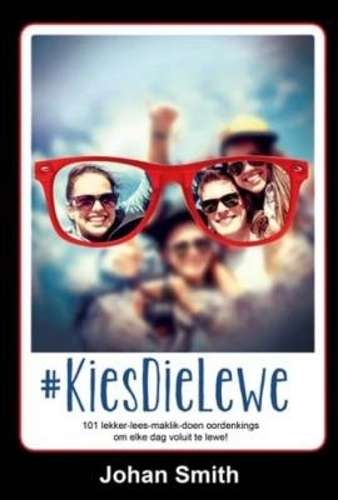 #kiesdielewe - Johan Smit