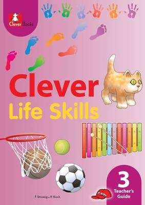 Clever Life Skills: Gr 3: Teacher's Guide - LS-GR3