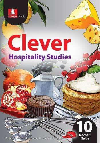 Clever Hospitality Studies: Gr 10: Teacher's Guide - HOSP-GR10
