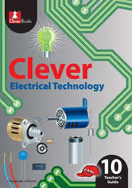 Clever Electrical Technology: Gr 10: Teacher's Guide - ELECTECH-GR10