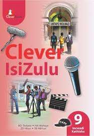 Clever isiZulu : Gr 9: Teacher's guide - ISIZULU-GR9
