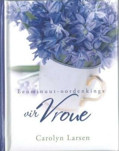 Eenminuut Oordenkings Vir Vroue - LARSEN,C