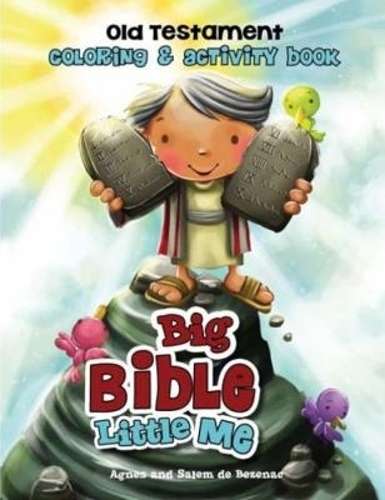 Big Bible little me Old Testament coloring and activity book - Agnes de Bezenac