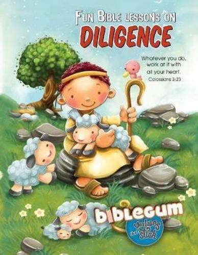 Fun Bible lessons on diligence - Agnes de Bezenac