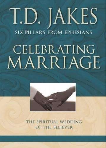 Celebrating Marriage: Book 5 - T.D. Jakes