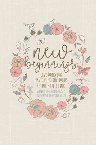 New beginnings - Carolyn Larsen