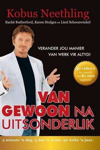 Van Gewoon Na Uitsonderlik - Kobus Neethling