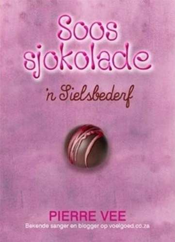 Soos Sjokolade - Pierre Vee