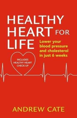 Healthy Heart for Life - Andrew Cate