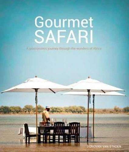 Gourmet safari - VANSTADEN,D