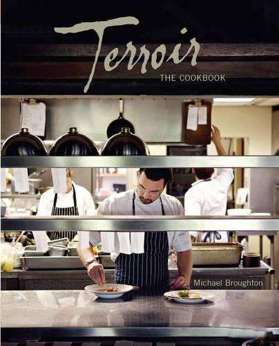 Terroir - the cookbook - Michael Broughton