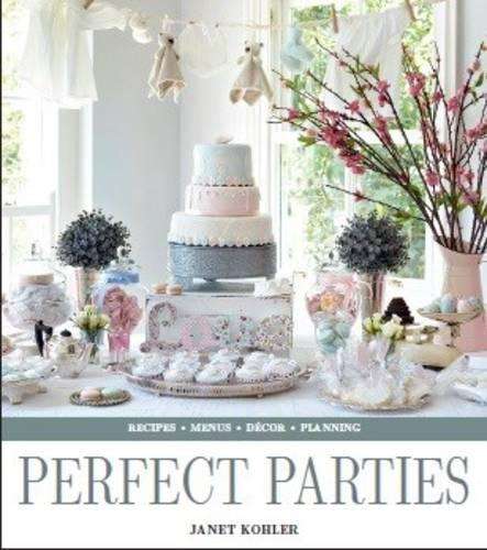 Perfect Parties - Janet Kohler