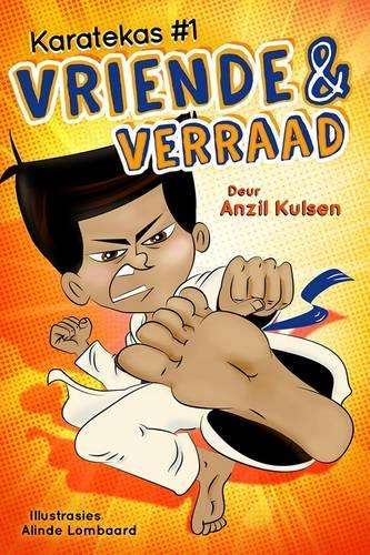 Vriende en verraad: Boek 1 - Anzil Kulsen
