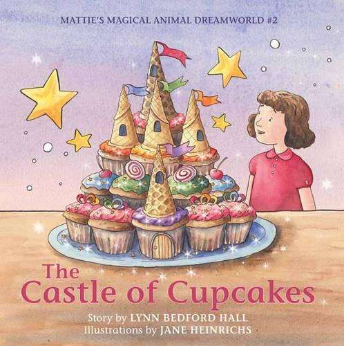 The castle of cupcakes : Book 2 - HALL,B