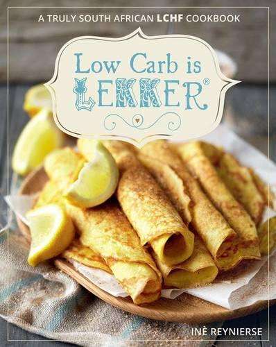 Low carb is lekker - REYNIERSE,I