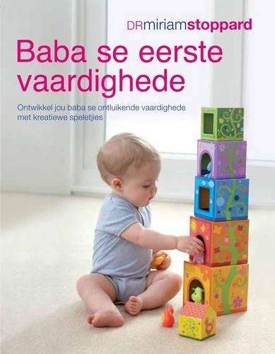 Baba se eerste vaardighede - Dr. Miriam Stoppard