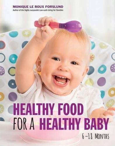 Healthy food for a healthy baby - LEROUXFORSLUND,M