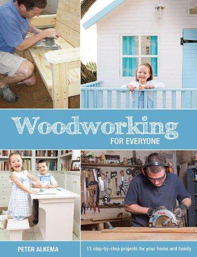 WOODWORKING FOR EVERYONE - ALKEMA,P