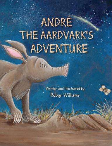Andre the aardvark's adventure - WILLIAMS,R