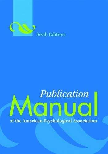 Publication Manual of the American Psychological Association - American Psychological Assoc