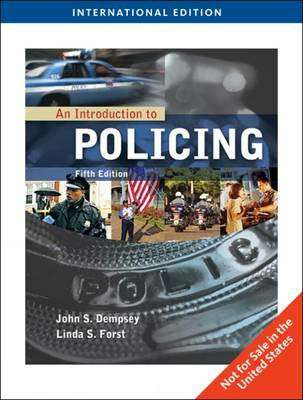 An Introduction to Policing - John S. Dempsey