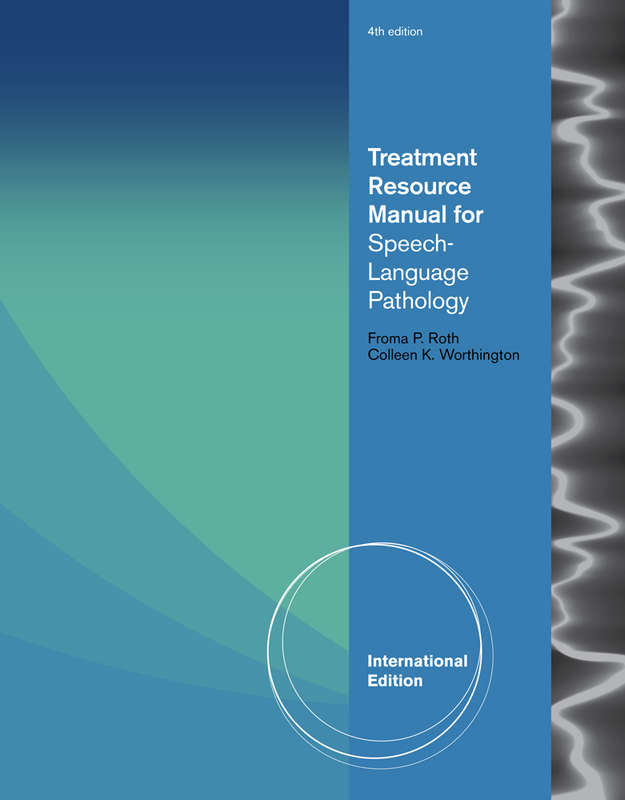Treatment Resource Manual for Speech Language Pathology Internationa - Froma Roth