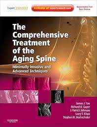The Comprehensive Treatment of the Aging Spine - James J. Yue
