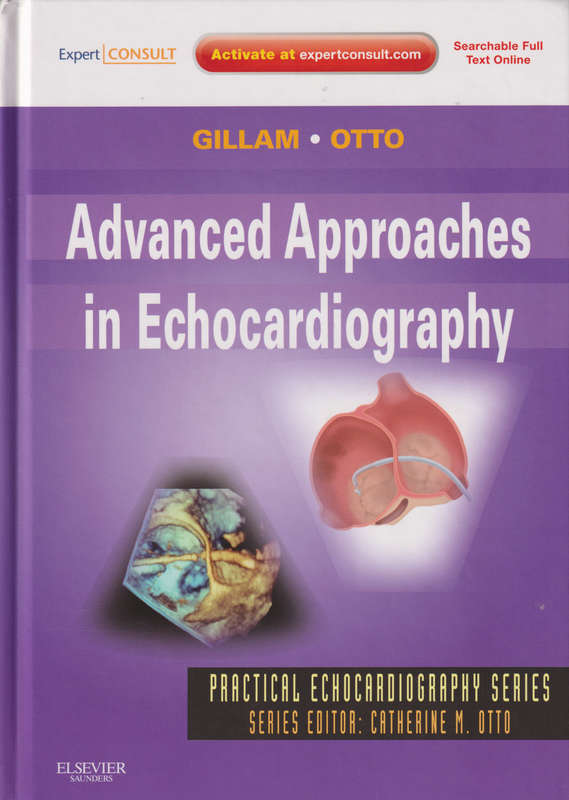 Advanced Approaches in Echocardiography - Linda D. Gillam