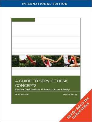 A Guide to Help Desk Concepts - Donna Knapp
