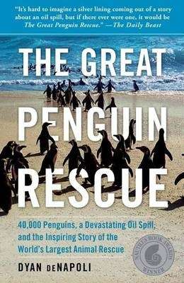 The Great Penguin Rescue - deNapoli, Dyan