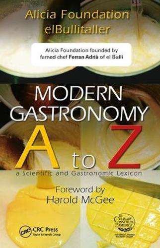Modern Gastronomy: A to Z - Ferran Adria