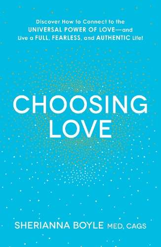Choosing Love - Sherianna Boyle