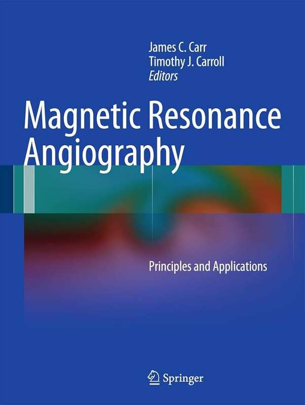 Magnetic Resonance Angiography - CARR,J