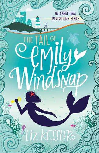 The Tail of Emily Windsnap - Liz Kessler
