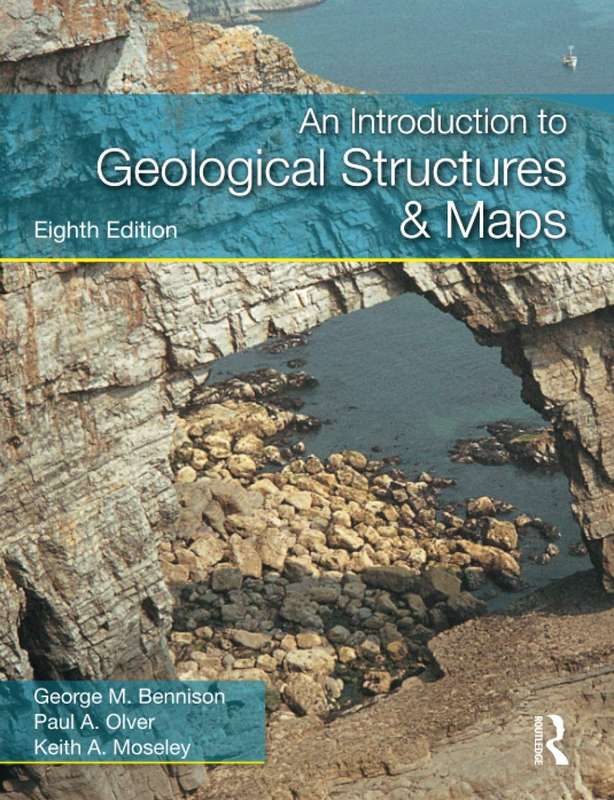 An Introduction to Geological Structures and Maps - George M. Bennison